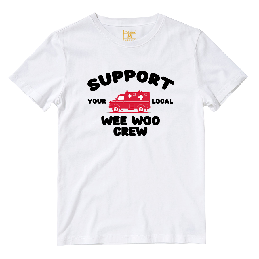 Cotton Shirt: Support Your Local Wee Woo