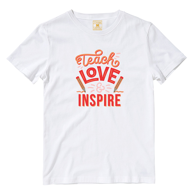 Cotton Shirt: Teach Love Inspire