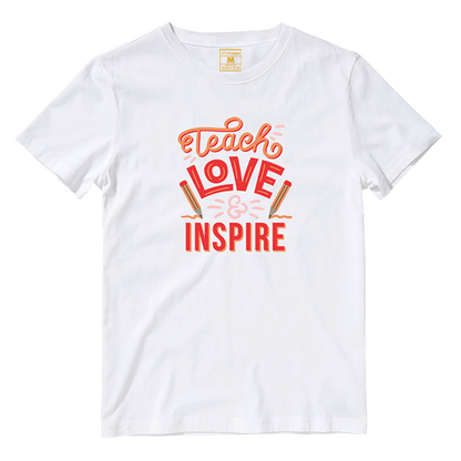 Cotton Shirt: Teach Love Inspire