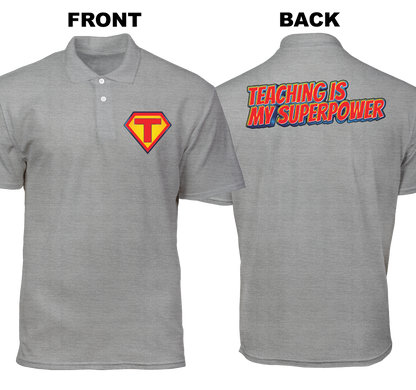 Cotton Polo Shirt: Teacher Hero (Front and Back)