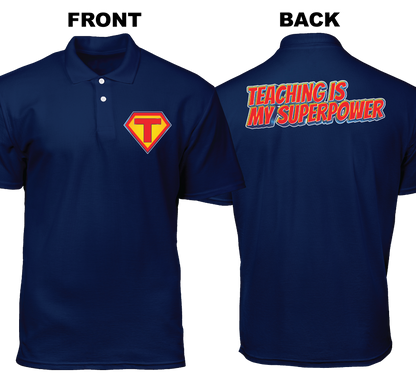 Cotton Polo Shirt: Teacher Hero (Front and Back)