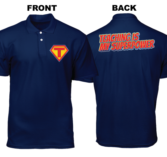 Cotton Polo Shirt: Teacher Hero (Front and Back)