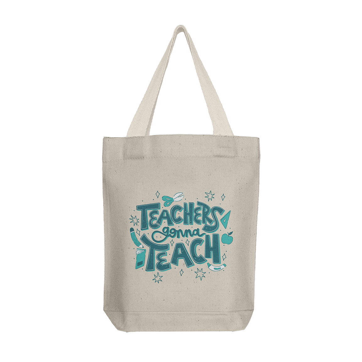 Tote Bag: Teachers Gonna Teach