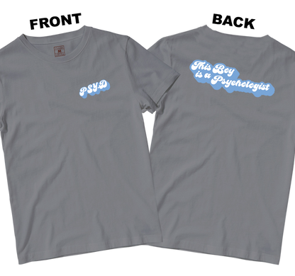 Cotton Shirt: This Boy is a Psychologist (Front and Back)