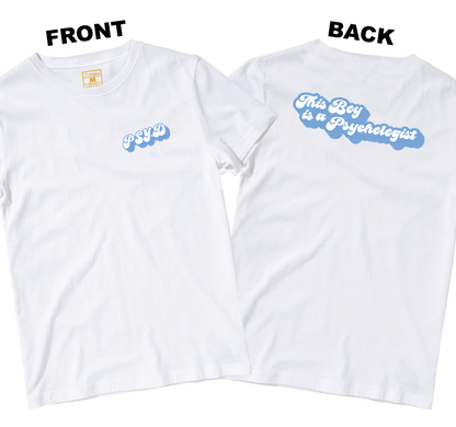 Cotton Shirt: This Boy is a Psychologist (Front and Back)