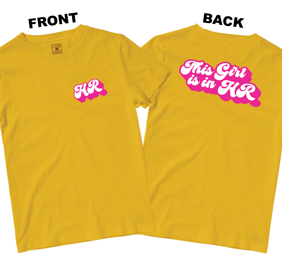 Cotton Shirt: This Girl is in HR (Front and Back)