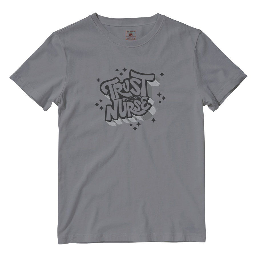 Cotton Shirt: Trust Me Nurse