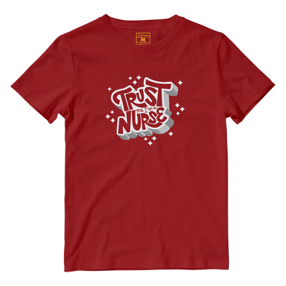 Cotton Shirt: Trust Me Nurse