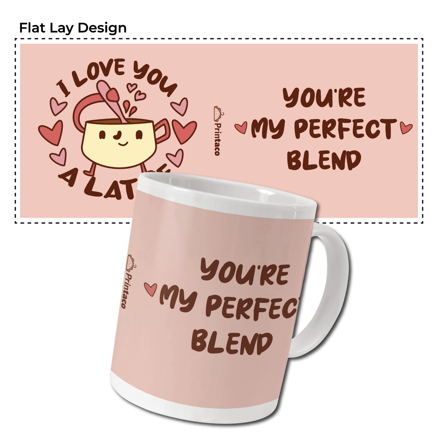 11oz Ceramic Mug: You're My Perfect Blend