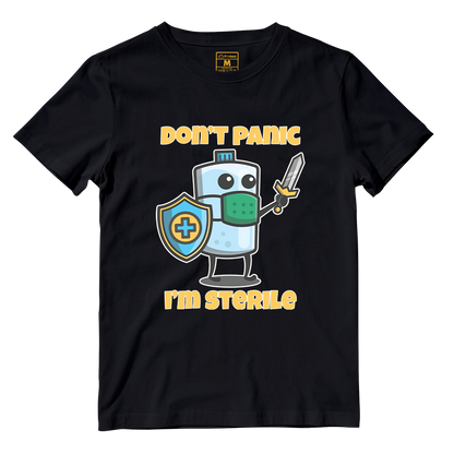 Cotton Shirt: Dont Panic Im Sterile
