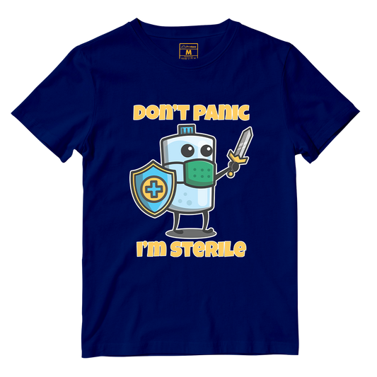 Cotton Shirt: Dont Panic Im Sterile
