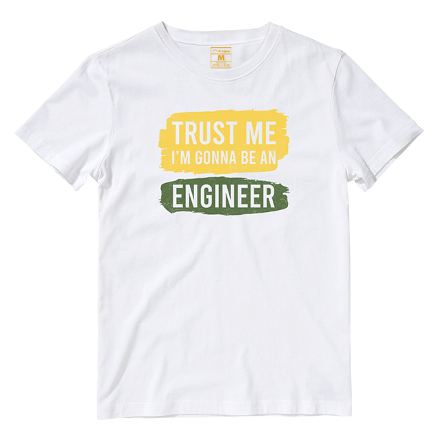 Cotton Shirt: Gonna Be An Engineer