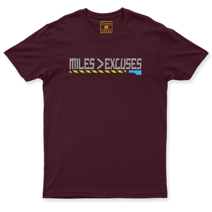 Drifit Shirt: Miles Is Greater Than Excuses