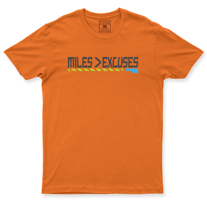 Drifit Shirt: Miles Is Greater Than Excuses