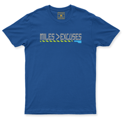 Drifit Shirt: Miles Is Greater Than Excuses