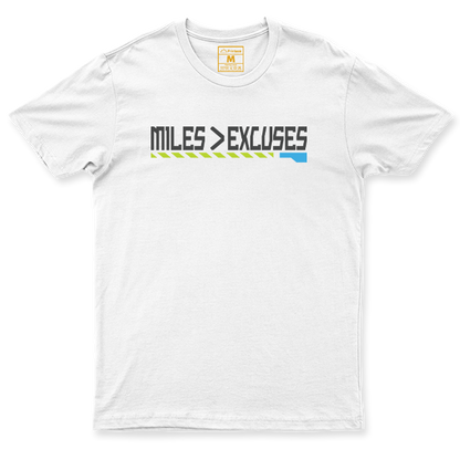 Drifit Shirt: Miles Is Greater Than Excuses