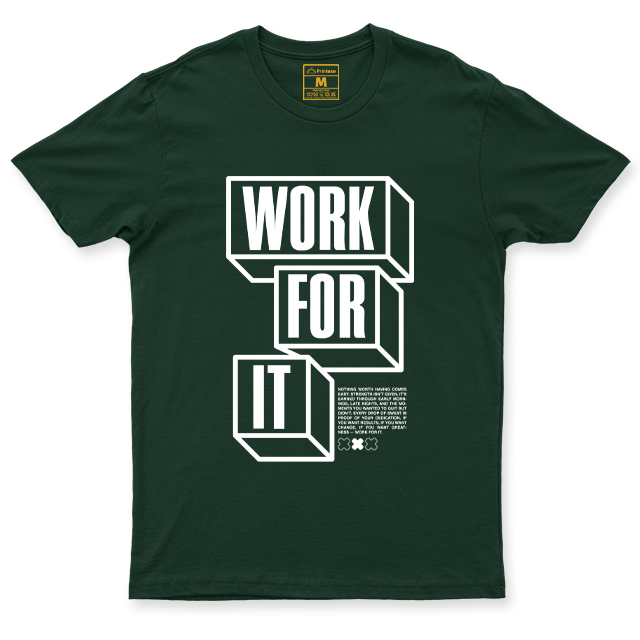 Drifit Shirt: Work For It