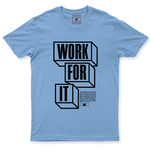 Drifit Shirt: Work For It