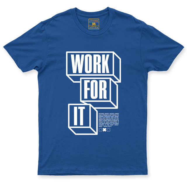 Drifit Shirt: Work For It