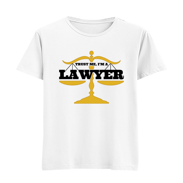 Trust Me I'm A Lawyer Spandex Shirt